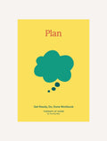 Plan workbook cover featuring a yellow background and teal speech bubble for 'Get Ready, Do, Done'.