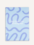 The Sky, Grass, Dirt Writing Pad - A4 by Sensory Play Australia features a light blue cover with abstract dark blue wavy lines. Ideal for handwriting practice.