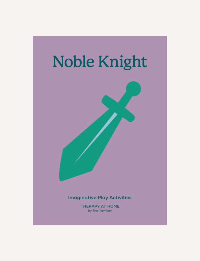 Noble Knight Workbook: Cover page for imaginative play activities themed around knights, by The Play Way.